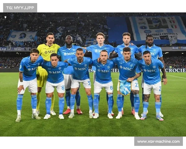 如何支持那不勒斯年轻阵容崛起并打造未来足球新霸主